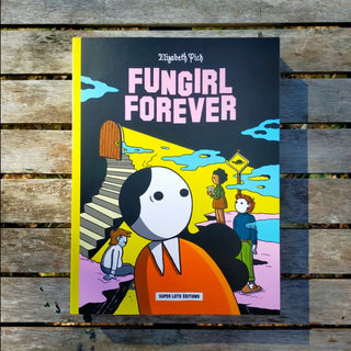 French book cover of 'Fungirl Forever' by Elizabeth Pich on a wooden surface
