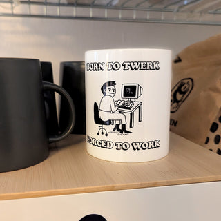 Born To Twerk Mug