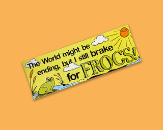 I Break For Frogs Bumper Sticker