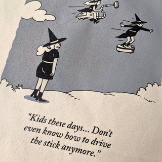 Cartoon of a witch with text about modern kids.