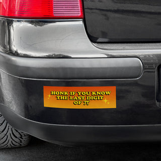 A bright orange bumper sticker attached to the rear of a car, featuring the playful text ‘HONK IF YOU KNOW THE LAST DIGIT OF π’ in bold yellow letters with sparkle emojis. The math reference and retro aesthetic make it ideal for science lovers, geeks, and fans of clever car accessories. This weather-resistant sticker is perfect for adding a touch of personality to any vehicle.