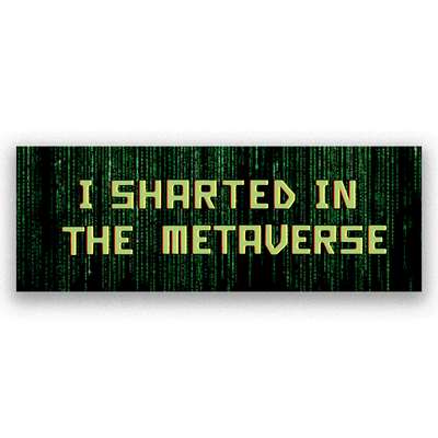 A holographic bumper sticker featuring a cartoon office worker at a retro computer with the text "I sharted in the metaverse" in bold 3D letters.