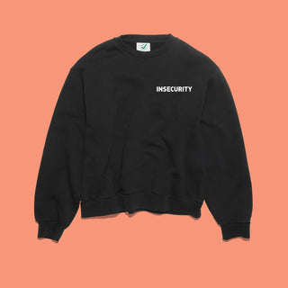 Insecurity Unisex Sweatshirt