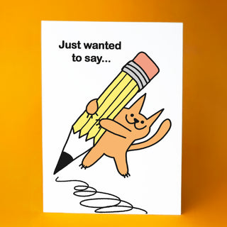 Just Wanted To Say Greeting Card With Envelope