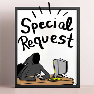 Special Request Signed Print